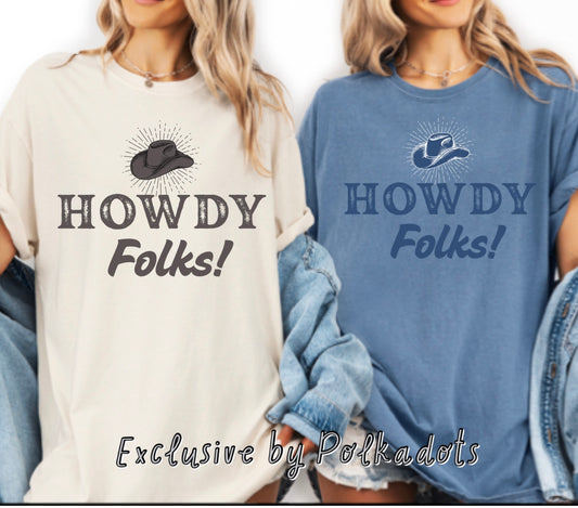 Howdy folks