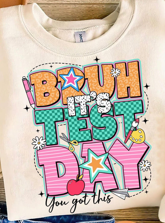 Bruh it's test day!
