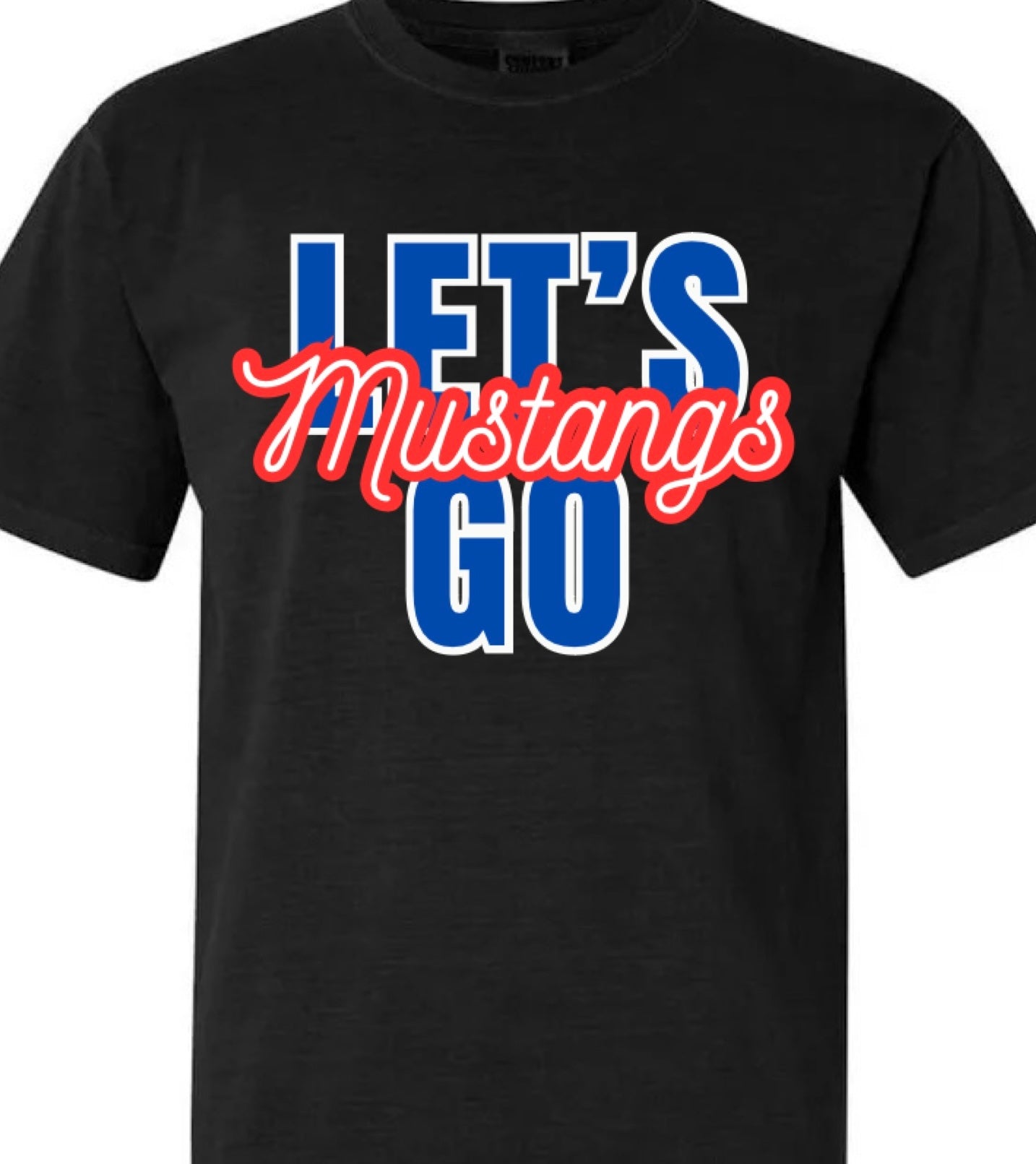 Let’s Go Mustangs Tee