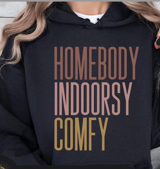 Homebody Indoorsy Comfy