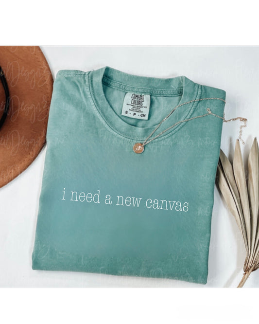 I need a new canvas tee