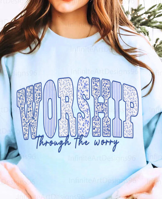Worship Through Worry
