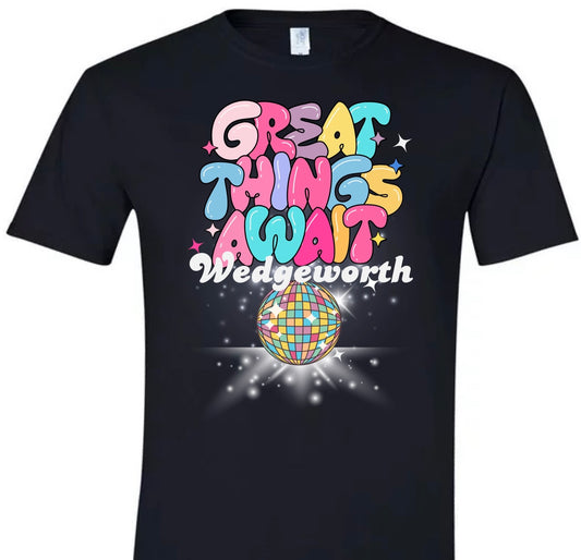 Great Things Await Wedgeworth tee