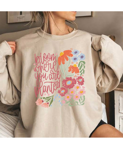 Bloom Where You are Planted